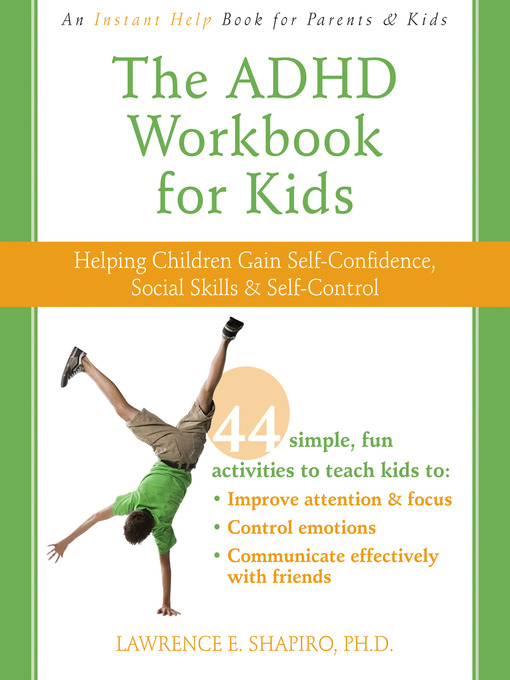Title details for The ADHD Workbook for Kids by Lawrence E. Shapiro - Wait list